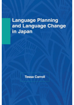Language Planning and Language Change in Japan