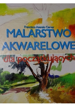 Malarstwo akwarelowe dla początkujących