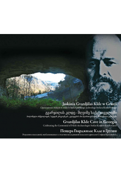 Jaskinia Gvardjilas Klde w Gruzji