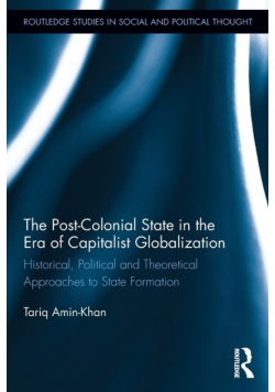The Post-Colonial State in the Era of Capitalist Globalization