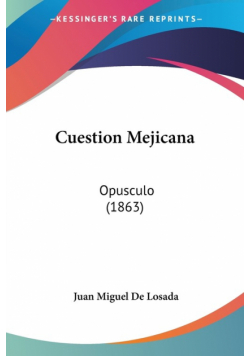 Cuestion Mejicana