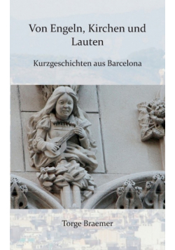 Von Engeln, Kirchen und Lauten