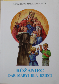 Różaniec dar Maryi dla dzieci