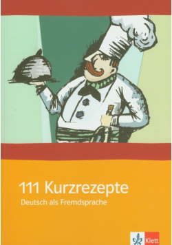 111 Kurzrezepte