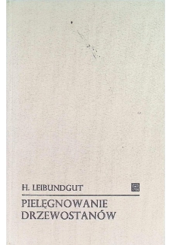 Pielęgnowanie drzewostanów