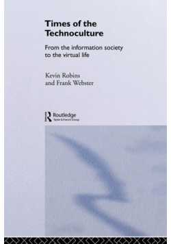 Times of the Technoculture