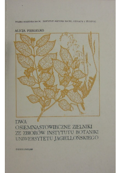 Dwa osiemnastowieczne zielniki ze zbiorów Instytutu Botaniki Uniwersytetu Jagiellońskiego