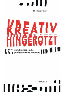 Kreativ Hingerotzt
