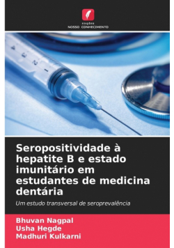 Seropositividade à hepatite B e estado imunitário em estudantes de medicina dentária
