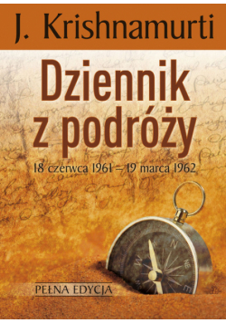 Krishnamurti J. - Dziennik z podróży