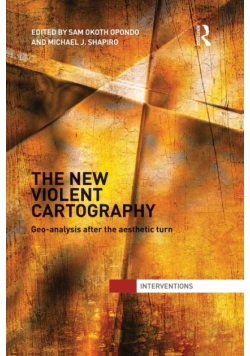 The New Violent Cartography