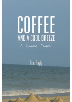 Coffee And A Cool Breeze