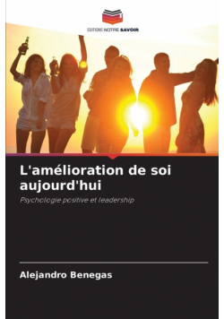 L'amélioration de soi aujourd'hui