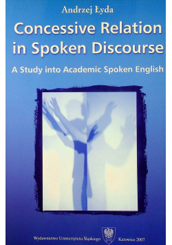 Concessive Relatioon in Spoken Discourse