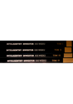 Inteligentny Inwestor XXI wieku Tom 1 do 4
