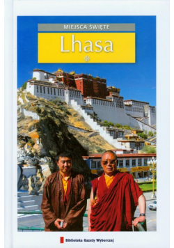 Lhasa: Miejsca święte 17