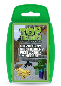 Top Trumps Niezależny i nieoficjalny przewodnik Minecraft