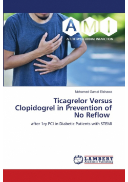 Ticagrelor Versus Clopidogrel in Prevention of No Reflow