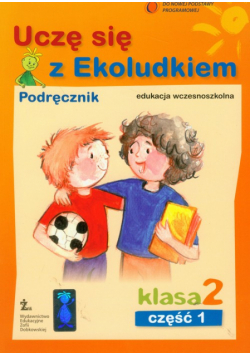 Uczę się z Ekoludkiem 2 podręcznik część 1