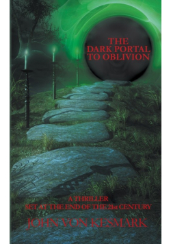 The Dark Portal to Oblivion