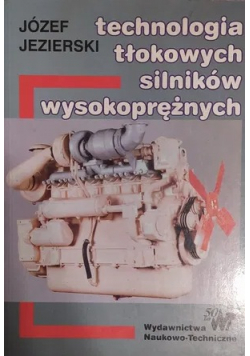 Technologia tłokowych silników wysokoprężnych
