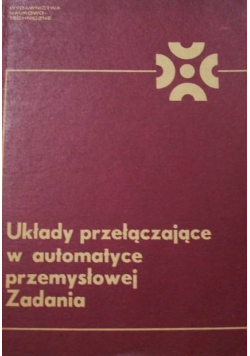 Układy przełączające w automatyce przemysłowej