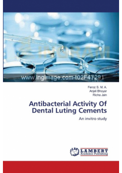 Antibacterial Activity Of  Dental Luting Cements