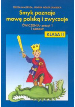 Smyk poznaje mowę polską i zwyczaje 2 Ćwiczenia Część 1