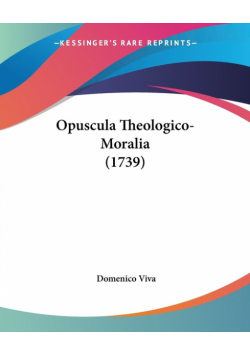 Opuscula Theologico-Moralia (1739)