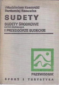 Sudety Sudety Środkowe ( część zachodnia ) i Przedgórze Sudeckie