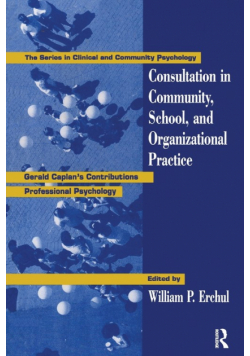 Consultation In Community, School, And Organizational Practice