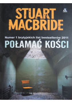 Połamać kości