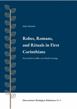 Robes, Romans, and Rituals in First Corinthians