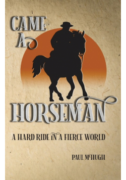 Came A Horseman