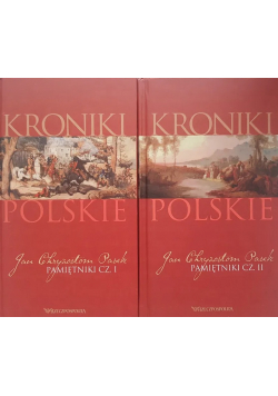 Kroniki polskie Pamiętniki Część 1 i 2