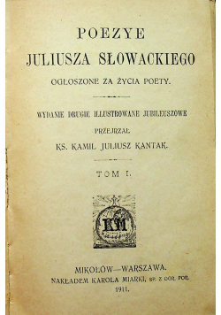 Poezye Juliusza Słowackiego Tom I 1911 r.