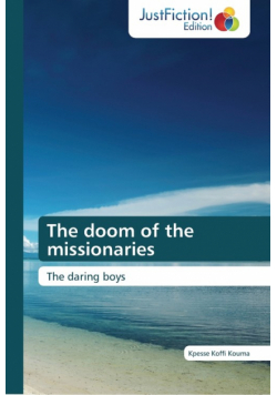 The doom of the missionaries