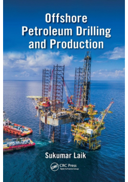 Offshore Petroleum Drilling and Production