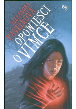 Pavelkova Alexandra - Opowieści o Vimce