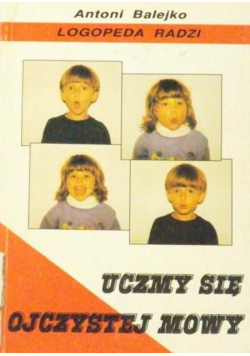 Logopeda Radzi uczymy się ojczystej mowy