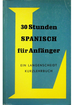 30 Stunden spanisch fur anfanger