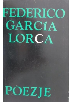 Federico Garcia Lorca Poezje