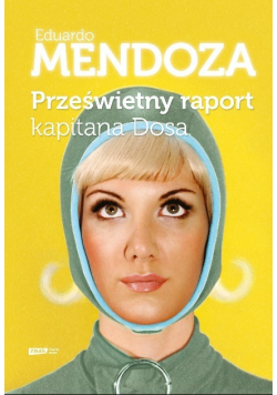 Prześwietny raport kapitana Dosa