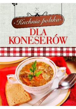 Kuchnia polska dla koneserów
