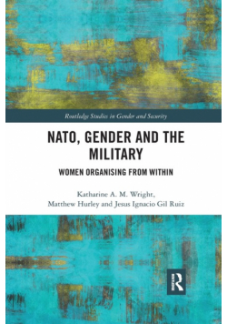 NATO, Gender and the Military