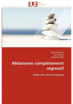 Mélanome complètement régressif