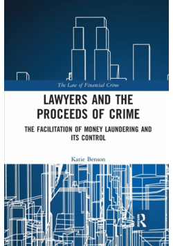 Lawyers and the Proceeds of Crime