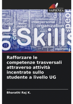 Rafforzare le competenze trasversali attraverso attività incentrate sullo studente a livello UG