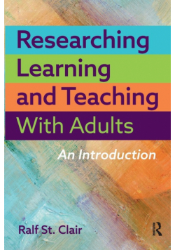 Researching Learning and Teaching with Adults