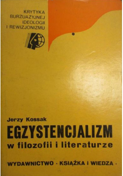 Egzystencjalizm w filozofii i literaturze